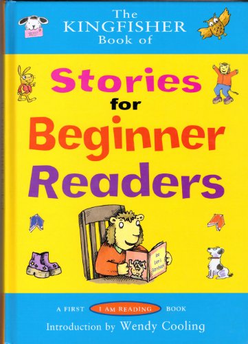 Stock image for The Kingfisher Book of Stories for Beginner Readers for sale by AwesomeBooks