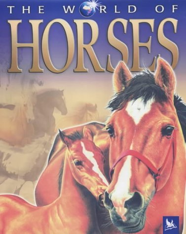 9780753409367: The World of Horses