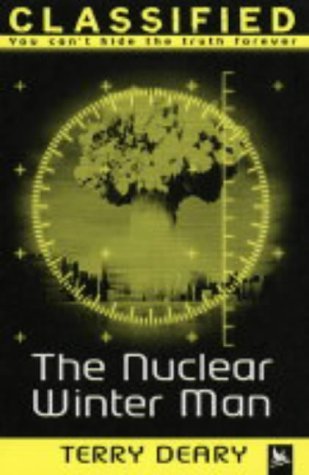 Imagen de archivo de The Nuclear Winter Man (Classified, you can't hide the truth forever) a la venta por AwesomeBooks