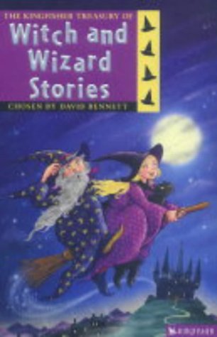 Beispielbild fr The Kingfisher Treasury of Witch and Wizard Stories zum Verkauf von Blackwell's