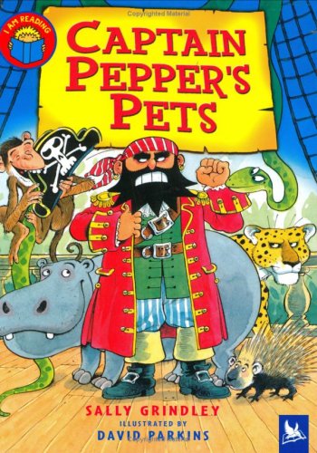 9780753410424: Captain Pepper's Pets (I Am Reading)