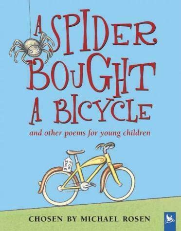 Stock image for A Spider Bought a Bicycle: And Other Poems for Young Children for sale by WorldofBooks