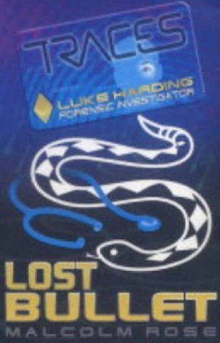 Stock image for Traces: Lost Bullet (Traces: Luke Harding, Forensic Investigator S.) for sale by WorldofBooks