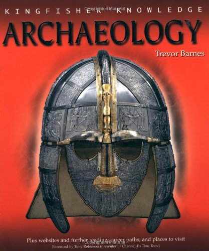 Beispielbild fr Archaeology (Kingfisher Knowledge) zum Verkauf von WorldofBooks