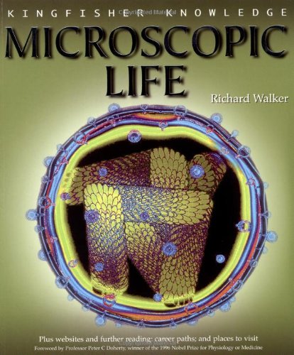 Microscopic Life (Kingfisher Knowledge) (9780753410646) by Walker, Richard