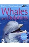 Imagen de archivo de Whales and Dolphins (Kingfisher Young Knowledge) a la venta por WorldofBooks