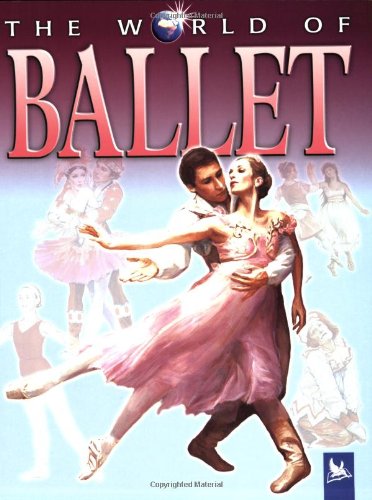 Stock image for The World of Ballet for sale by Reuseabook