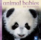 Stock image for Animal Babies on Mountains for sale by Better World Books