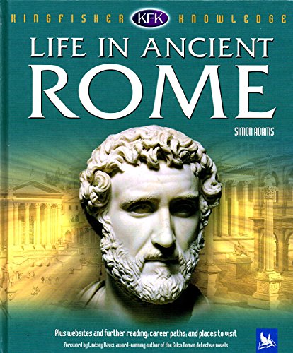 Beispielbild fr Life in Ancient Rome (Kingfisher Knowledge) zum Verkauf von AwesomeBooks