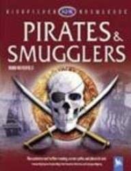 Stock image for Pirates and Smugglers (Kingfisher Knowledge) for sale by Hafa Adai Books