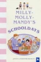 Imagen de archivo de Milly-Molly-Mandy's Schooldays a la venta por SecondSale
