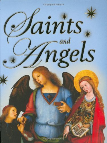 Saints and Angels (Gift Book) (9780753412916) by Claire Llewellyn