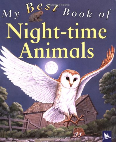 Imagen de archivo de My Best Book of Night-time Animals a la venta por WorldofBooks