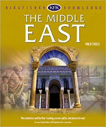 The Middle East (Kingfisher Knowledge) - Steele, P.