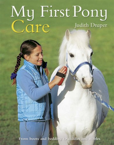 My First Pony Care - Draper, Judith