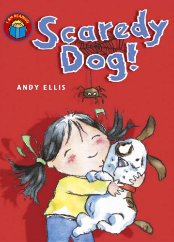 Scaredy Dog (I am Reading) - Ellis, Andy