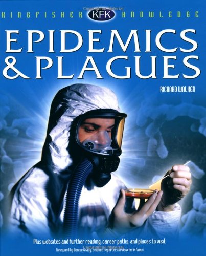 Stock image for Epidemics and Plagues (Kingfisher Knowledge) for sale by AwesomeBooks