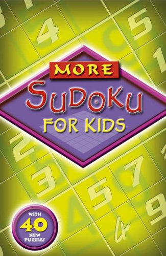 9780753413975: More Sudoku for Kids (Sudoku) (Sudoku)