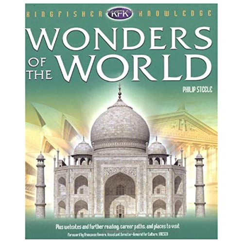 Beispielbild fr Wonders of the World: A Breathtaking Tour of the Planet's Greatest Manmade Structures (Kingfisher Knowledge) zum Verkauf von WorldofBooks