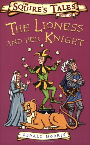 Beispielbild fr The Lioness and Her Knight (Squire's Tales) zum Verkauf von WorldofBooks