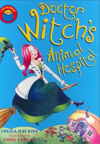 9780753414682: Doctor Witch's Animal Hospital (I am Reading)