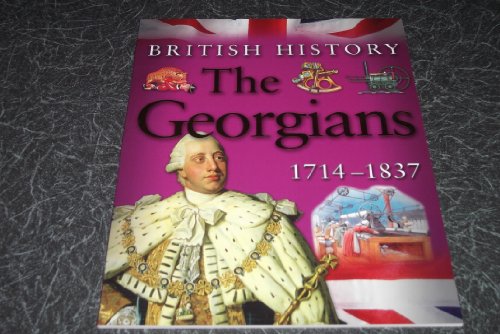 Beispielbild fr The Georgians 1714-1837 (British History) (British History) zum Verkauf von SecondSale