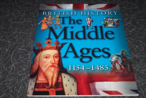 9780753414774: The Middle Ages 1154-1485 (British History) (British History)