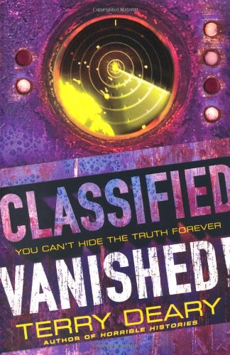 Vanished! (Classified) (9780753415320) by Terry Deary