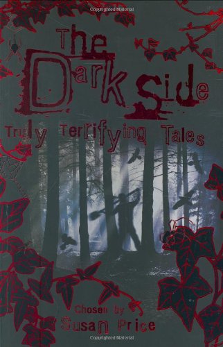 9780753415382: The Dark Side: Truly Terrifying Tales