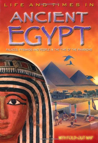Stock image for Ancient Egypt: An Essential Reference Guide to Life Alongside the Nile (Life & Times In.) for sale by WorldofBooks