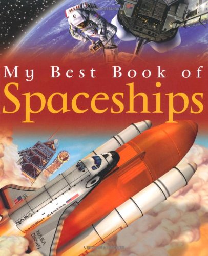 Beispielbild fr My Best Book of Spaceships zum Verkauf von medimops