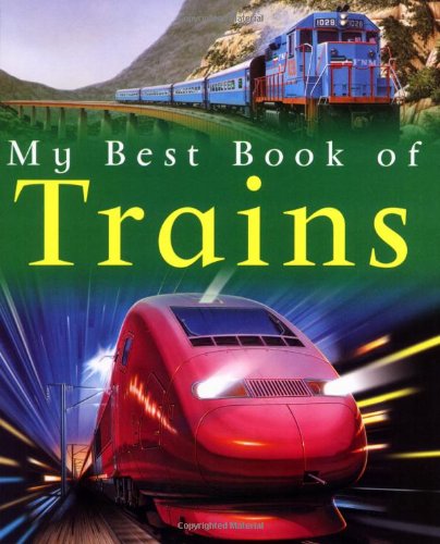 Stock image for Trains (My Best Book of) for sale by AwesomeBooks