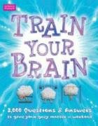 Stock image for Train Your Brain for sale by AwesomeBooks