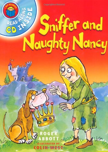 Stock image for Sniffer and Naughty Nancy (I Am Reading) + CD for sale by AwesomeBooks
