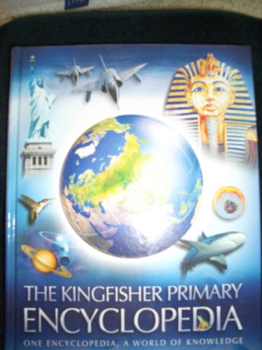 Stock image for the kingfisher primary encyclopedia for sale by WorldofBooks