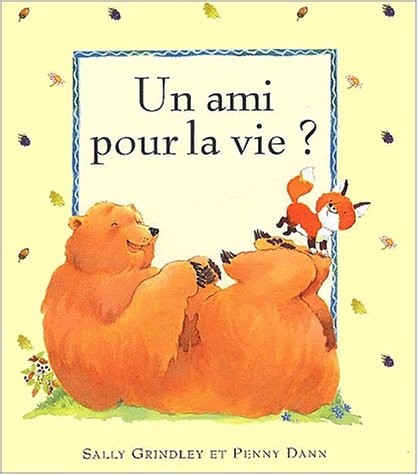 Stock image for Un Ami Pour La Vie ? for sale by RECYCLIVRE
