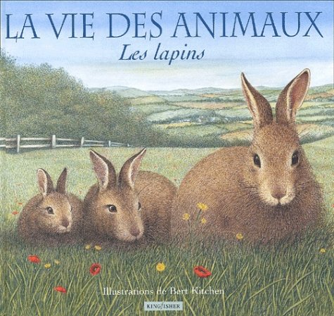 Beispielbild fr La vie des animaux. : Les lapins zum Verkauf von Ammareal