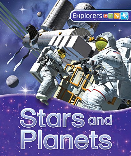 Beispielbild fr Explorers: Stars and Planets zum Verkauf von AwesomeBooks