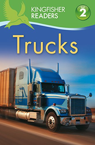 Stock image for Kingfisher Readers: Trucks (Level 2: Beginning to Read Alone) (Kingfisher Readers Level 2) for sale by Greener Books