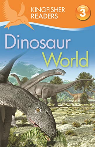 Stock image for Kingfisher Readers: Dinosaur World (Level 3: Reading Alone with Some Help) for sale by Brit Books