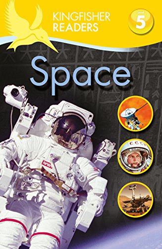 Beispielbild fr Kingfisher Readers: Space (Level 5: Reading Fluently) zum Verkauf von Reuseabook