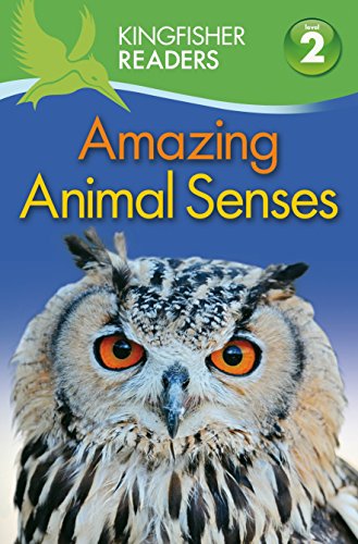 9780753430897: Kingfisher Readers: Amazing Animal Senses (Level 2: Beginning to Read Alone)