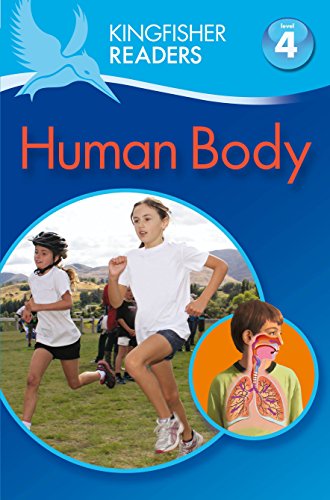 Stock image for Kingfisher Readers: Human Body (Level 4: Reading Alone) for sale by Reuseabook