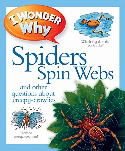 9780753431153: I Wonder Why Spiders Spin Webs: And other questions about creepy-crawlies