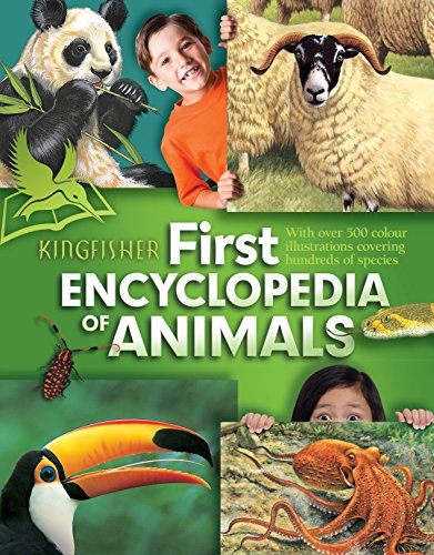 Beispielbild fr Kingfisher First Encyclopedia of Animals. zum Verkauf von SecondSale