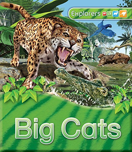 Explorers: Big Cats (9780753432655) by Claire Llewellyn