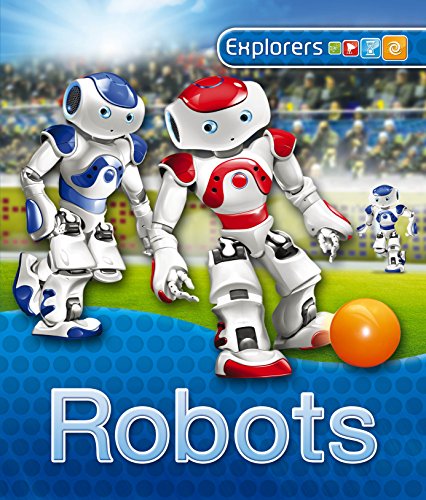 Stock image for Explorers: Robots for sale by WorldofBooks