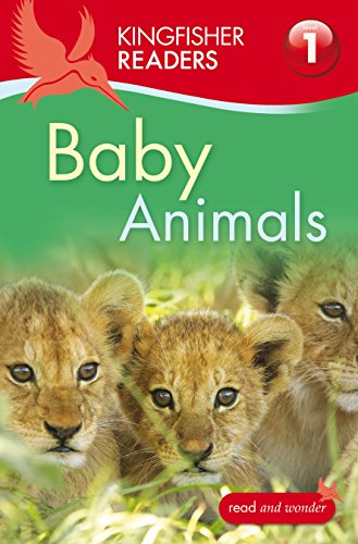9780753433164: Kingfisher Readers: Baby Animals (Level 1: Beginning to Read)
