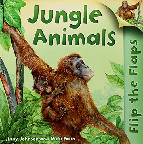 Jungle Animals. Jinny Johnson and Nicki Palin (9780753434611) by Jinny Johnson