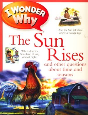 Beispielbild fr I Wonder Why the Sun Rises Lifetime Special zum Verkauf von WorldofBooks